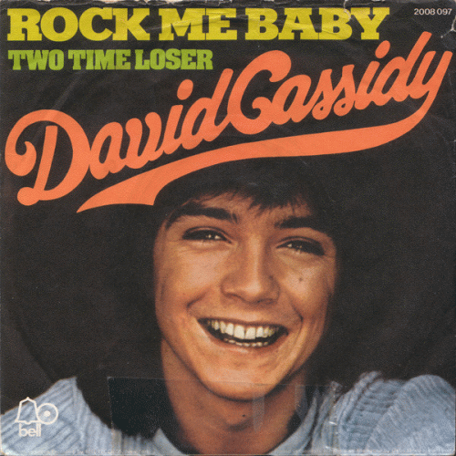 David Cassidy : Rock Me Baby (Single)